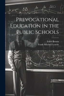 Prevocational Education in the Public Schools 1022492535 Book Cover