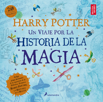 Harry Potter: Un Viaje Por La Historia de la Ma... [Spanish] 8498388821 Book Cover