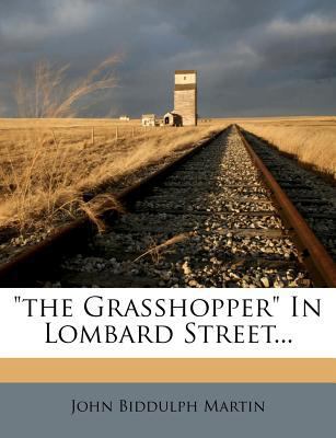 The Grasshopper in Lombard Street... 1276734387 Book Cover