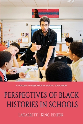 Perspectives of Black Histories in Schools 1641138424 Book Cover