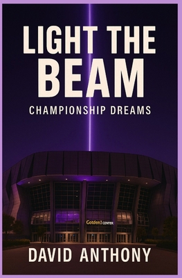 Light The Beam: Championship Dreams B0GD8TYNZV Book Cover