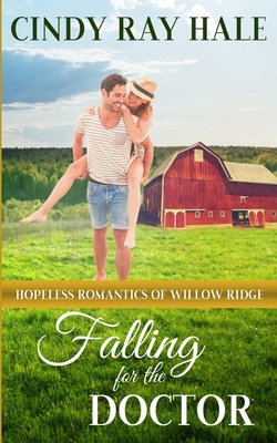 Falling for the Doctor: A Small-Town Southern R... B09Y6C8MW3 Book Cover