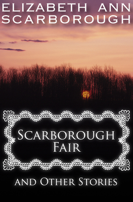 Scarborough Fair: And Other Stories 1497640237 Book Cover