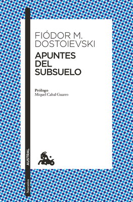 Apuntes del Subsuelo (Novela) / Notes from Unde... [Spanish] 6073918321 Book Cover