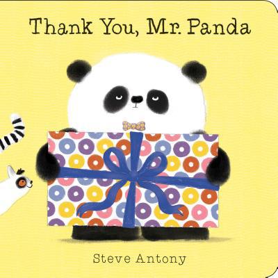 Thank You, Mr. Panda: A Board Book 1338312766 Book Cover