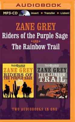 Riders of the Purple Sage and the Rainbow Trail 1511357142 Book Cover