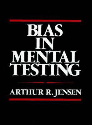 Bias in Mental Testing 0029164303 Book Cover