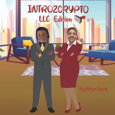 Intro2crypto LLC Edition: LLC Edition 1736955233 Book Cover