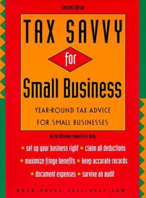 Tax Savvy for Small Business 0873374541 Book Cover