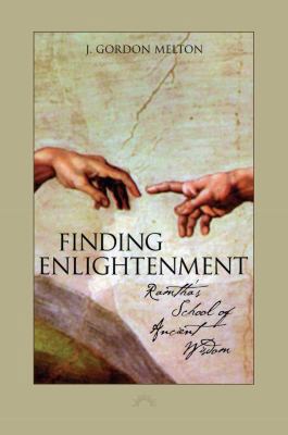 Finding Enlightenment: Ramtha's School of Ancie... 1451687850 Book Cover