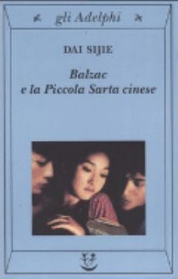 Balzac e la piccola sarta cinese [Italian] 8845918998 Book Cover