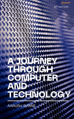 A Journey through Computer and Technology 9358830786 Book Cover