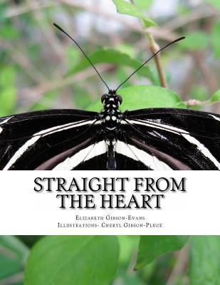 Straight From The Heart 1482523566 Book Cover