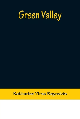 Green Valley 935637368X Book Cover