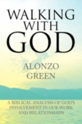 Walking with God 1436317495 Book Cover