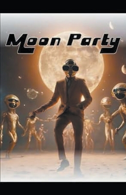 Moon Party B0CLNS7YPD Book Cover
