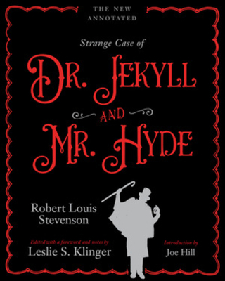 The New Annotated Strange Case of Dr. Jekyll an... 1613163215 Book Cover