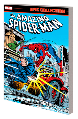 Amazing Spider-Man Epic Collection: Man-Wolf at... 1302933507 Book Cover