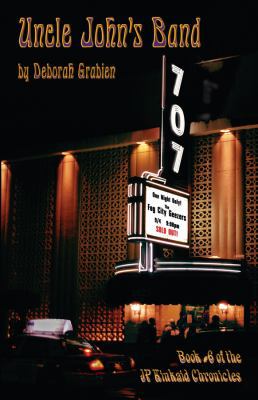Uncle John's Band: Book #6 of the JP Kinkaid Ch... 0984436286 Book Cover