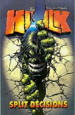 Incredible Hulk Vol. 6: Split Decisions 0785112383 Book Cover