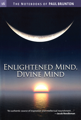 Enlightened Mind, Divine Mind: Notebooks 0943914469 Book Cover