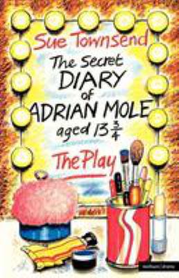 The Secret Diary of Adrian Mole: Play 0413592502 Book Cover