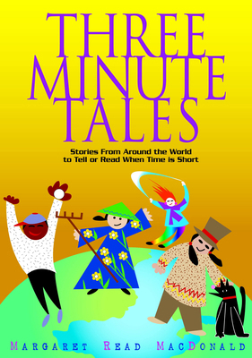 Three-Minute Tales: Stories from Around the Wor... 0874837286 Book Cover