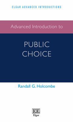 Advanced Introduction to Public Choice (Elgar A... 1785362062 Book Cover