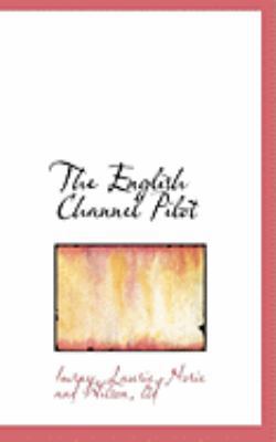 The English Channel Pilot 0554869373 Book Cover