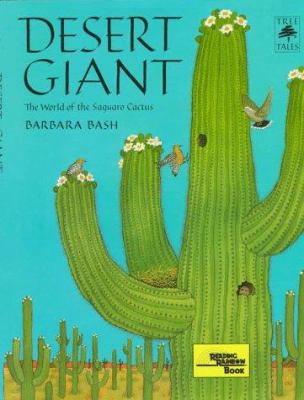 Desert Giant: The World of the Saguaro Cactus 0316083011 Book Cover