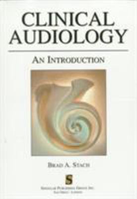 Clinical Audiology: An Introduction 156593346X Book Cover