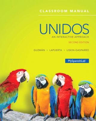 Unidos Classroom Manual: An Interactive Approac... 0134117956 Book Cover
