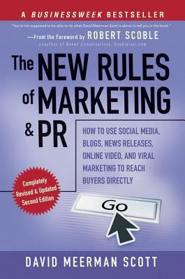 The New Rules of Marketing and PR: How to Use S... 0470606630 Book Cover