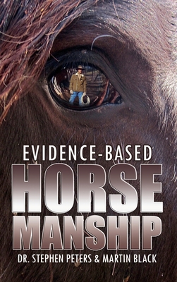 Evidence-Based Horsemanship 168111402X Book Cover