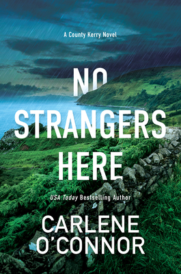 No Strangers Here: A Riveting Irish Thriller 1496737520 Book Cover