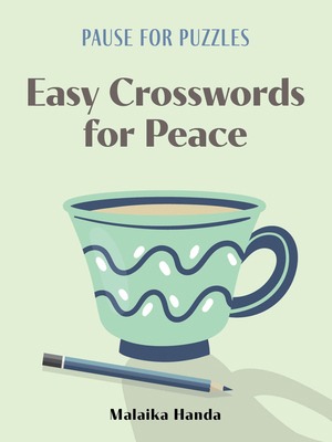 Pause for Puzzles: Easy Crosswords for Peace 1454960280 Book Cover