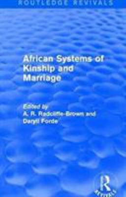 African Systems of Kinship and Marriage 1138926167 Book Cover