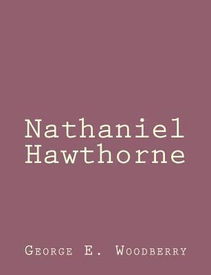 Nathaniel Hawthorne 1494460327 Book Cover