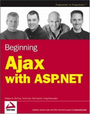 Beginning Ajax with ASP.NET 047178544X Book Cover