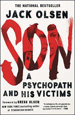 Son: A Psychopath and His Victims 0689114087 Book Cover