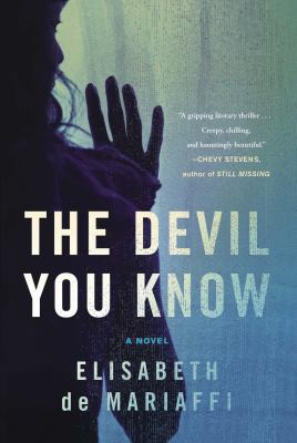 The Devil You Know: A Novel 1476779082 Book Cover