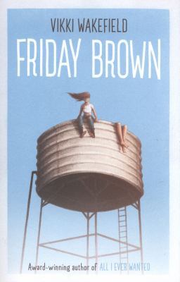 Friday Brown 1471401359 Book Cover