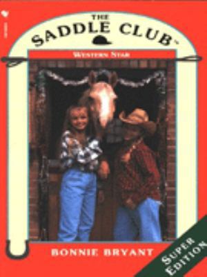 THE SADDLE CLUB SUPER EDITION: WESTERN STAR. 0553409174 Book Cover