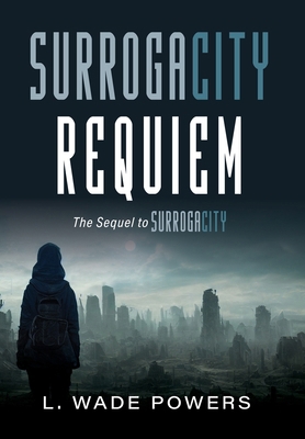 SurrogaCity Requiem B0DP3ZSSTC Book Cover