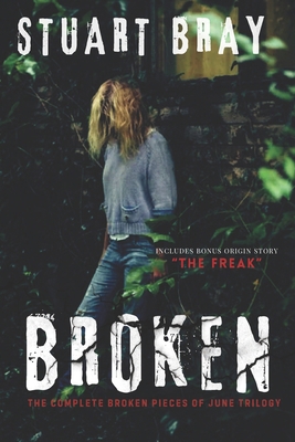 Broken: The June trilogy B0CHL7H1WQ Book Cover