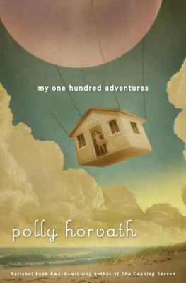My One Hundred Adventures 0375845828 Book Cover