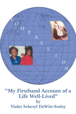 Compassion: My First Hand Account of a Life Wel... 1644623420 Book Cover