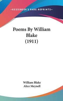 Poems By William Blake (1911) 0548921822 Book Cover