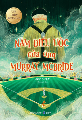 The Five Wishes of Mr. Murray McBride (Book 1 o... [Vietnamese] 6044039455 Book Cover