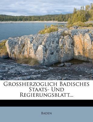 Gro?herzoglich Badisches Staats- Und Regierungs... [German] 1279287721 Book Cover